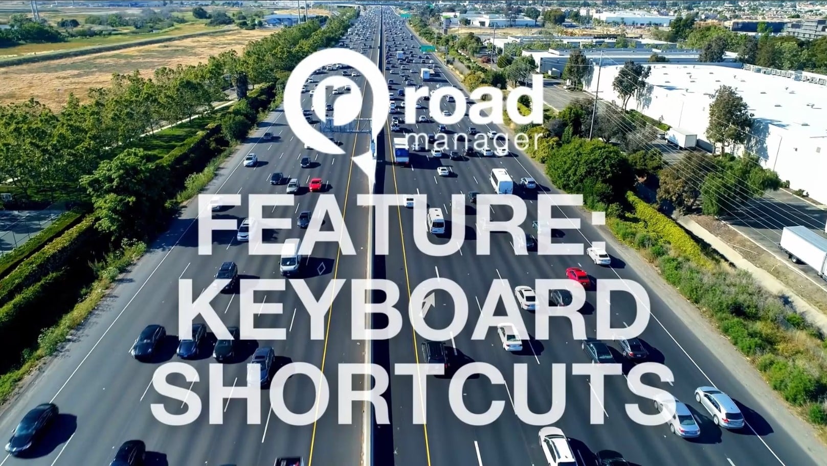 Use keyboard shortcuts to use the Road Manager traffic app effectively.