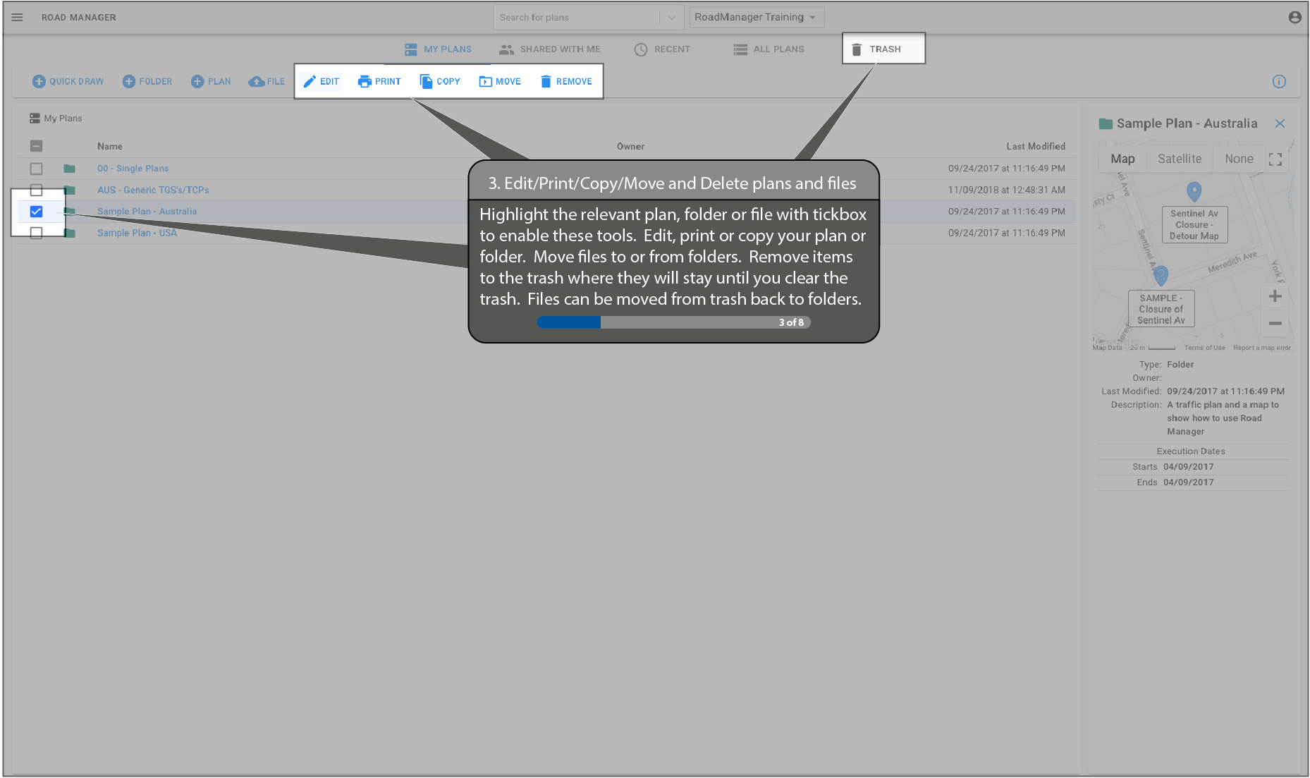 To edit, print or copy your traffic plan, highlight the plan or file to enable the action.